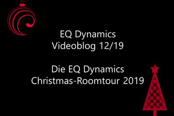 Die EQ DynamicsChristmas-Roomtour 2019